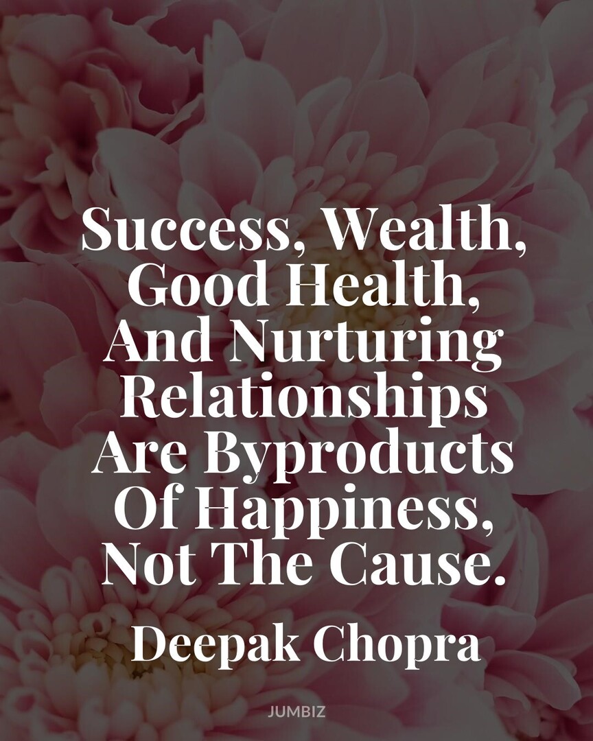 Biz__Management's tweet photo. #GoodQuotes #MotivationOfTheDay #DeepakChopra : Success, Wealth, Good Health, And Nurturing Relationships Are Byproducts Of Happiness, Not The Cause. https://t.co/IQwpIbGaPx