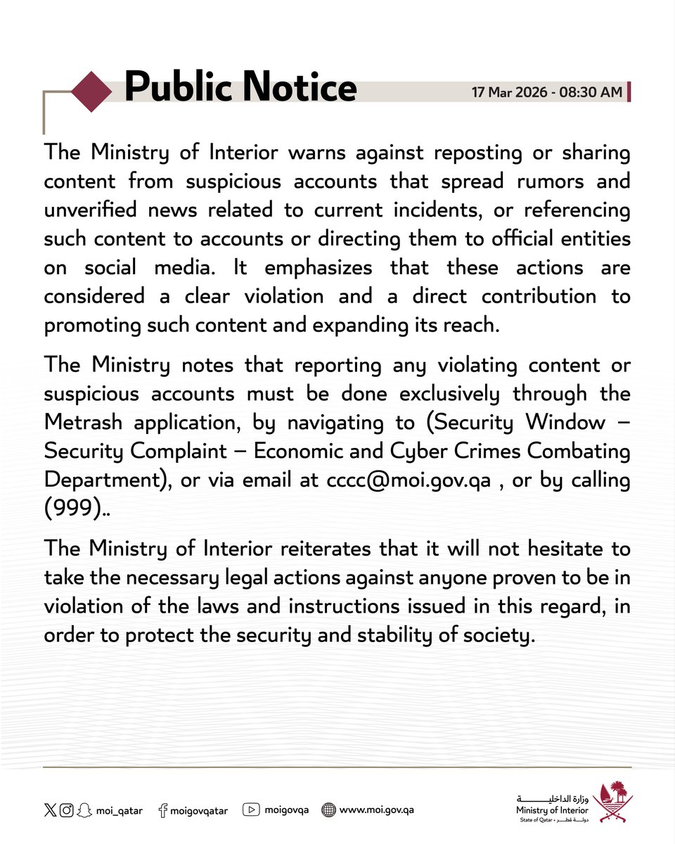 MOI_QatarEn's tweet photo. Notice against circulation of false or misleading information, as publishing or reposting it—even with the intention of warning others—is considered a legal violation that may result in accountability.
The Ministry of Interior urges everyone to report such content through officially approved channels.
#MOIQatar