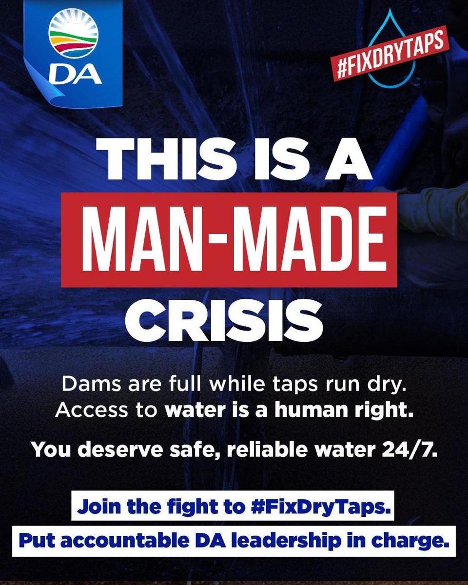 DAGauteng's tweet photo. 🚰 Dams are full. So why are taps still dry?

South Africa’s water crisis is ANC-made, caused by years of infrastructure negligence and mismanagement of funds. Communities are left without reliable water while systems collapse.

Water is a basic human right, and every South African deserves safe, reliable water 24/7. We demand accountability from failing municipalities and the protection of funds meant to fix and maintain water infrastructure. 

🗳️ Join the fight to #FixDryTaps. Vote DA for accountable leadership that delivers water to your community.