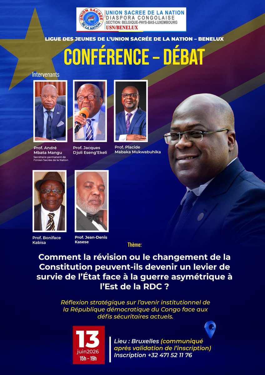 EdmondIzuba1's tweet photo. 🔴#Politique: La Coordination de la Jeunesse de l’Union Sacrée de la Nation – Benelux organise à Bruxelles une conférence-débat de haut niveau sur la révision ou le changement de la Constitution comme levier de survie de l’État face à la guerre asymétrique à l’Est de la RDC.

Alors que la souveraineté nationale est mise à rude épreuve et que la RDC fait face à une agression persistante à l’Est par le Rwanda via ses supplétifs de l’AFC/ M23, cette rencontre entend ouvrir un débat sans tabou sur les réformes institutionnelles nécessaires pour préserver l’État, défendre l’intégrité territoriale et garantir l’avenir de la Nation.

Pour toute inscription :
Contact : Me Sonny Kabeya, Coordonnateur de la Jeunesse USN-Benelux :  +32 471 52 11 76