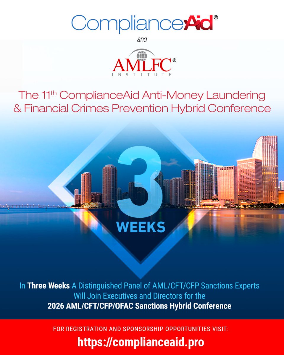 ComplianceAid's tweet photo. 3 Weeks to Go. The 11th ComplianceAid &amp; 9th AMLFC Conference convenes AML/CFT/CFP experts on financial crime prevention and global regulatory developments. April 9–10, 2026.
🔗https://t.co/GbLCf0Kemk

#ComplianceAid #AMLFC #AML #CFT #ArtificialIntelligence #Stablecoins #Sanctions https://t.co/3lMIZc43Mg