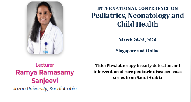 Pediatrics_IPN's tweet photo. #RamyaRamasamySanjeevi

Jazan University, Saudi Arabia

Title: Physiotherapy in early detection and intervention of rare pediatric diseases - case series from Saudi Arabia

📅Mar 26–28, 2026 | Singapore &amp; Online
🔗https://t.co/XstkjeMoWi
Register today: https://t.co/UAGOavpKZQ https://t.co/1mhHhKZyjW