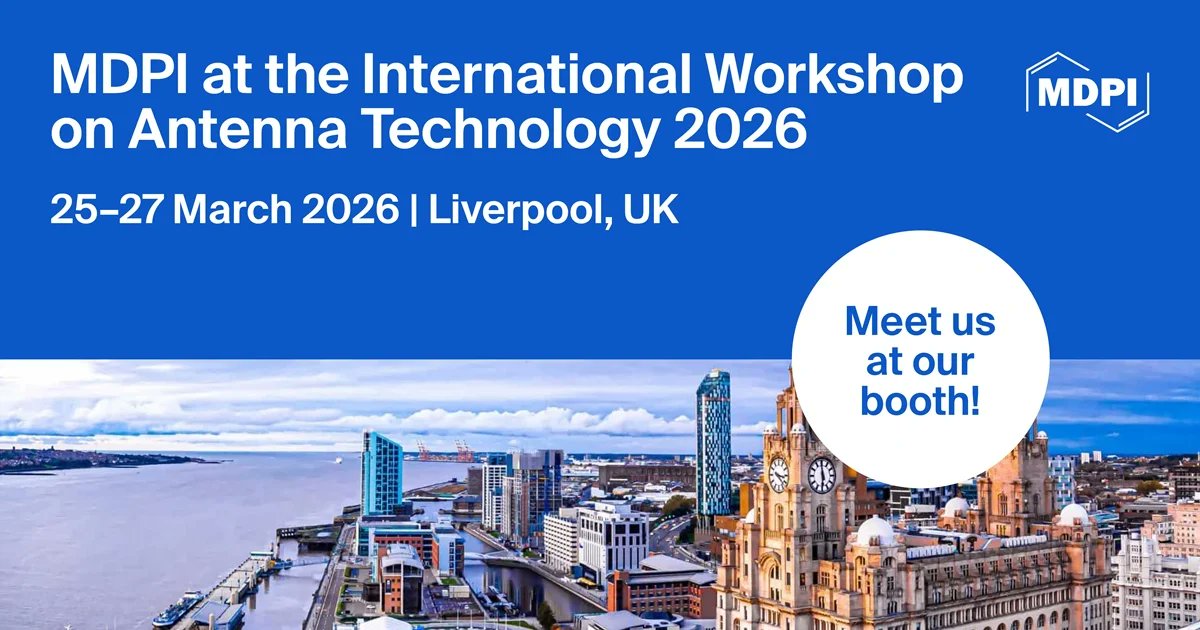 Sensors_MDPI's tweet photo. 📢Meet us at 2026 IEEE International Workshop on Antenna Technology (#iWAT)
📅25–27 March 2026
📍@LivUni, UK
For more information about this conference, please visit the following website: https://t.co/60NeYWYzYf https://t.co/0qe7jcYb8D