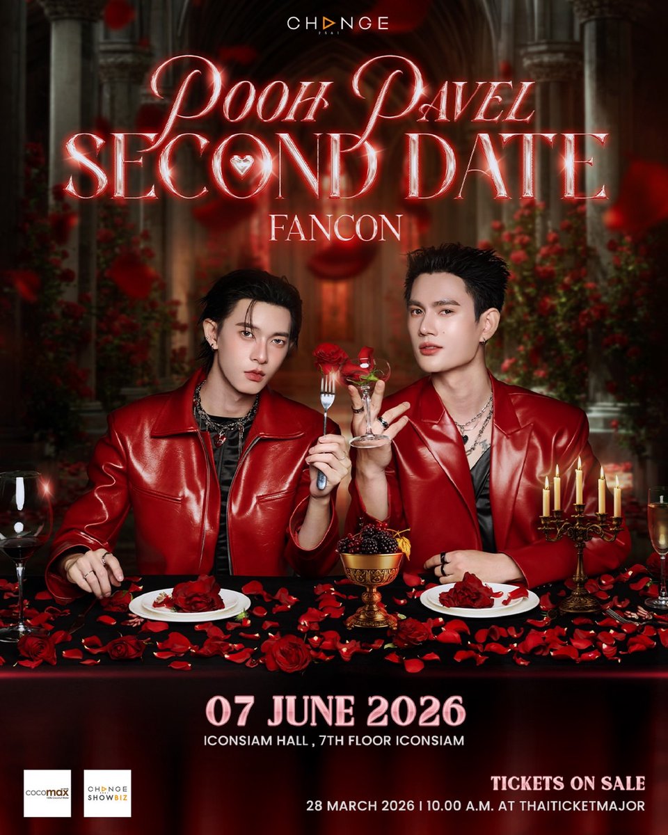 🌹 Once is never enough. Let’s make it special at SECOND DATE.❣️✨ ไปเดตกันมั้ย ? มาสร้างความทรงจำแสนวิเศษ…ที่มีทุกคนอยู่ข้าง ๆ กันเถอะ 🫶🏻

❤️ POOH PAVEL SECOND DATE FANCON 

🗓️ 07 JUNE 2026 
📍 ICONSIAM HALL 7th FL. ICONSIAM 

🎫 TICKETS ON SALE 
🗓️ 28 MARCH 2026 | 10.00 A.M.
