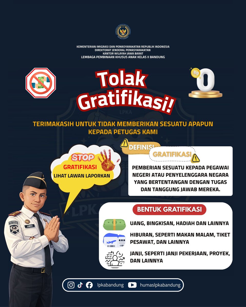 lpka_bdg's tweet photo. 🚫 TOLAK GRATIFIKASI!
Gratifikasi bukan sekadar pemberian, tetapi dapat menjadi bentuk pelanggaran apabila bertentangan dengan tugas dan tanggung jawab sebagai aparatur negara.
Mari bersama wujudkan lingkungan kerja yang bersih, transparan, dan bebas dari praktik korupsi. https://t.co/Zdbo52VMzV