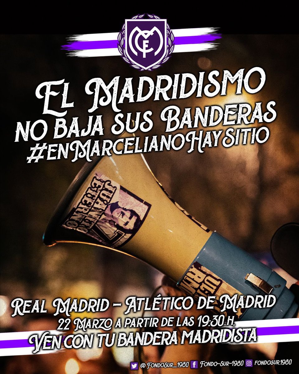 El madridismo no baja sus banderas. 22 de marzo a partir de las 19:30h te esperamos #EnMarcelianoHaySitio