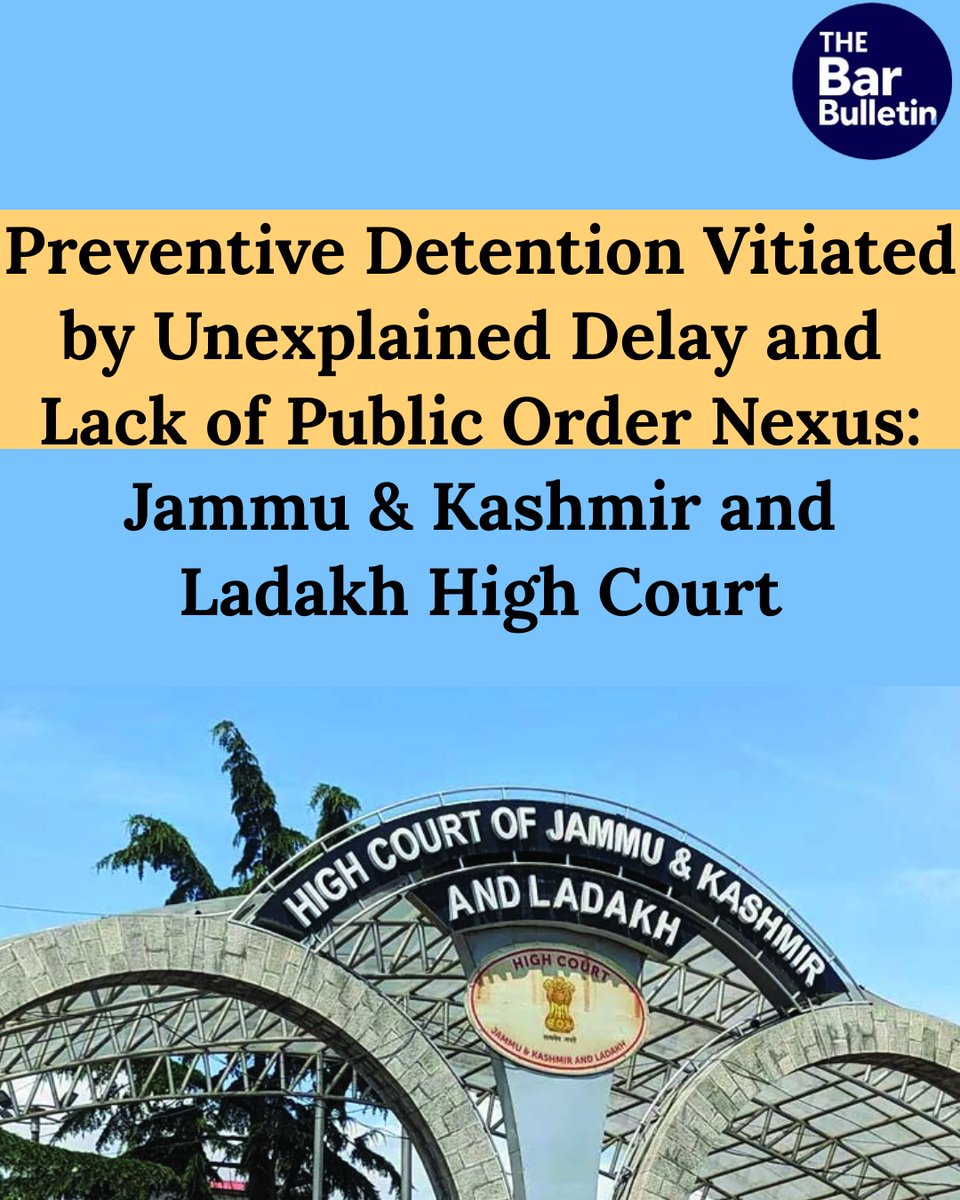 thebarbulletin's tweet image. Preventive Detention Vitiated by Unexplained Delay and Lack of Public Order Nexus: Jammu &amp;amp; Kashmir and Ladakh High Court

Read More Here- thebarbulletin.com/jk-ladakh-hc-p…

#JammuandKashmirandLadakhHighCourt #CivilLiberties #constitutionalrights #DetentionQuashed #JudicialReview