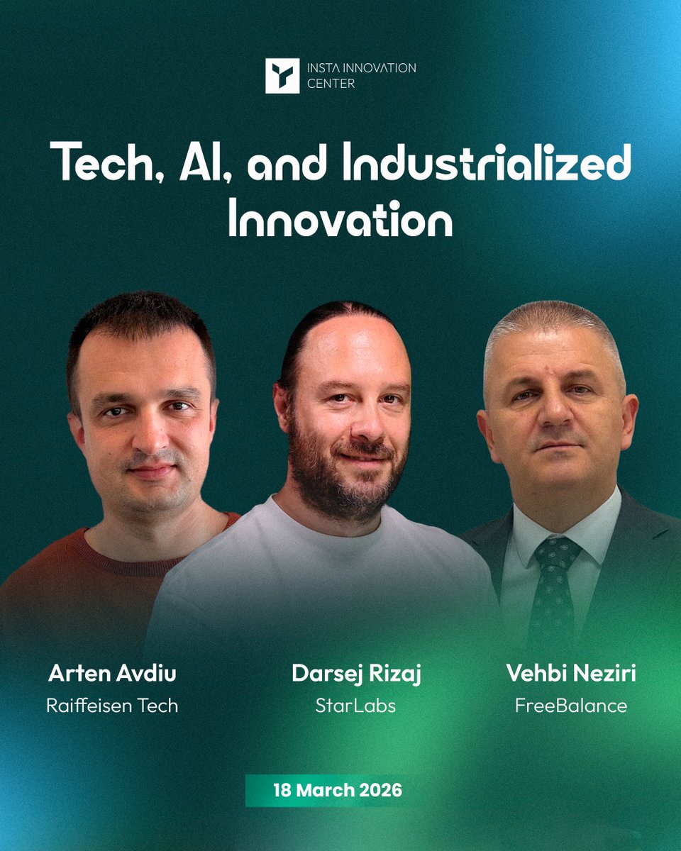 InstaInnoCenter's tweet photo. Voices of the Roundtable

Arten Avdiu (Raiffeisen Tech Kosovo)
Darsej Rizaj (StarLabs)
Vehbi Neziri, PhD (FreeBalance)

Join us at Tech Day - Tech, AI &amp; Industrialized Innovation to discuss how AI and emerging tech are transforming industries.

🎫 https://t.co/9ngtpnyCF0 https://t.co/K69otMz8dd