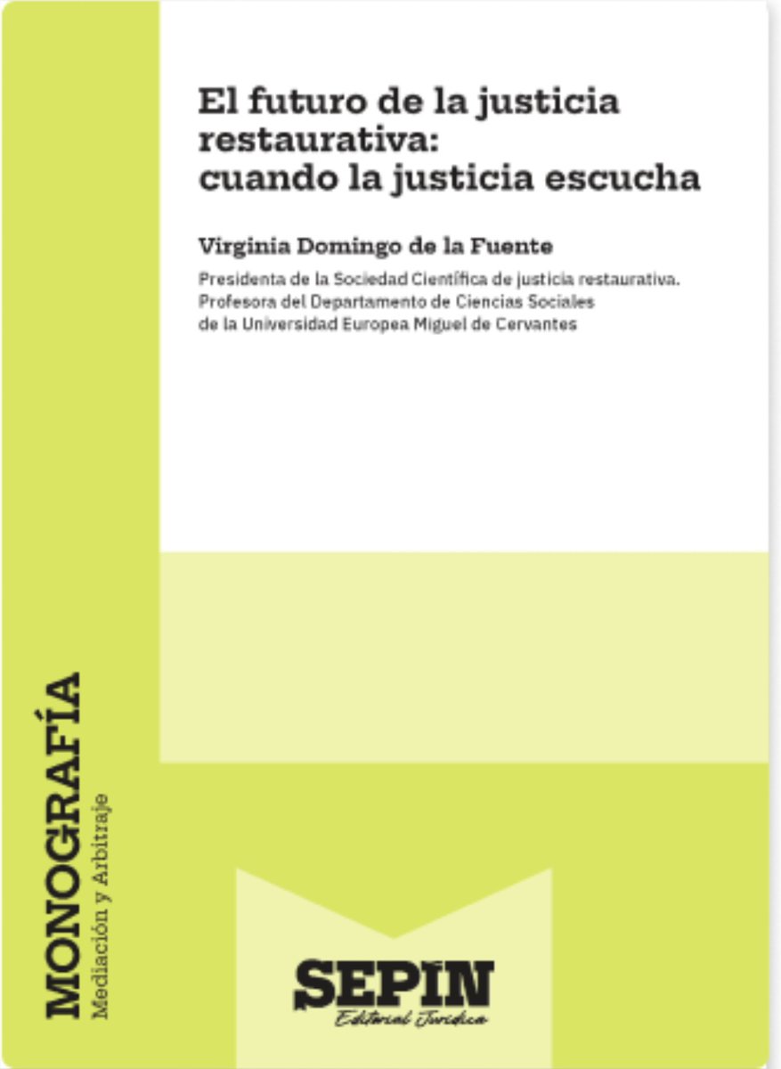 Ya está a la venta mi nuevo libro El futuro de la justicia restaurativa:cuando la justicia escucha sepin.es/tienda-online/…