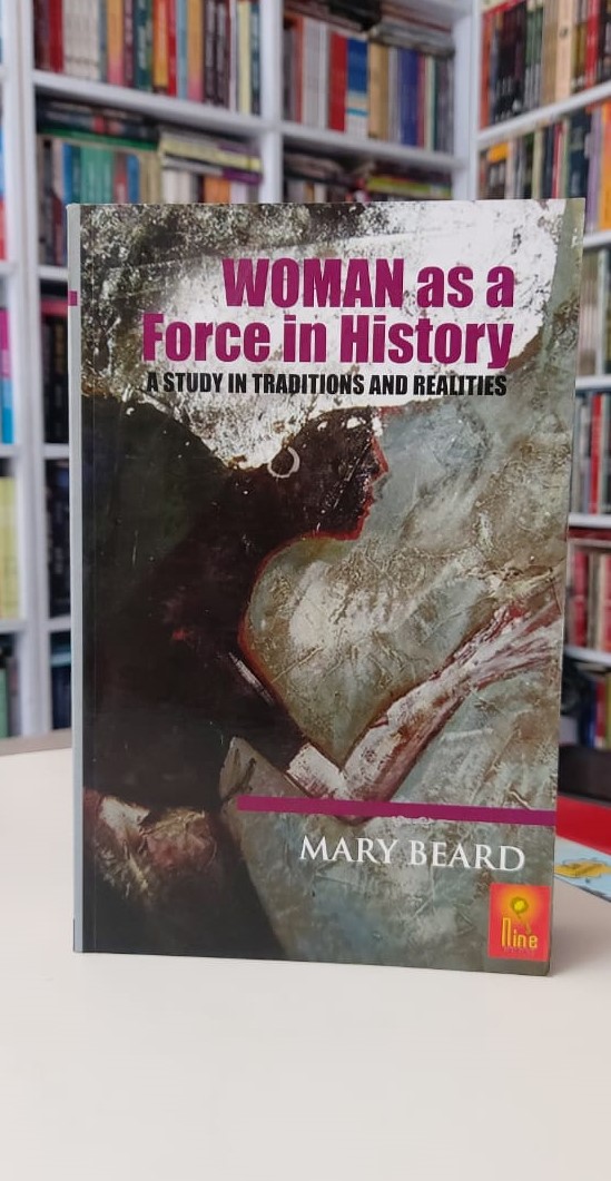 नारीवादी इतिहास लेखनको एक महत्वपूर्ण पुस्तक "Woman as a Force in History : A study in Traditions and Realities"  दोबिल्ला किताबघरमा उपलब्ध छ ।

मूल्य रु. ७९२।

नेपालभर डेलिभरीको व्यवस्था छ ।

सम्पर्क : दोबिल्ला किताबघर
बागबजार, काठमाडौँ 
9849152974, 9843345607