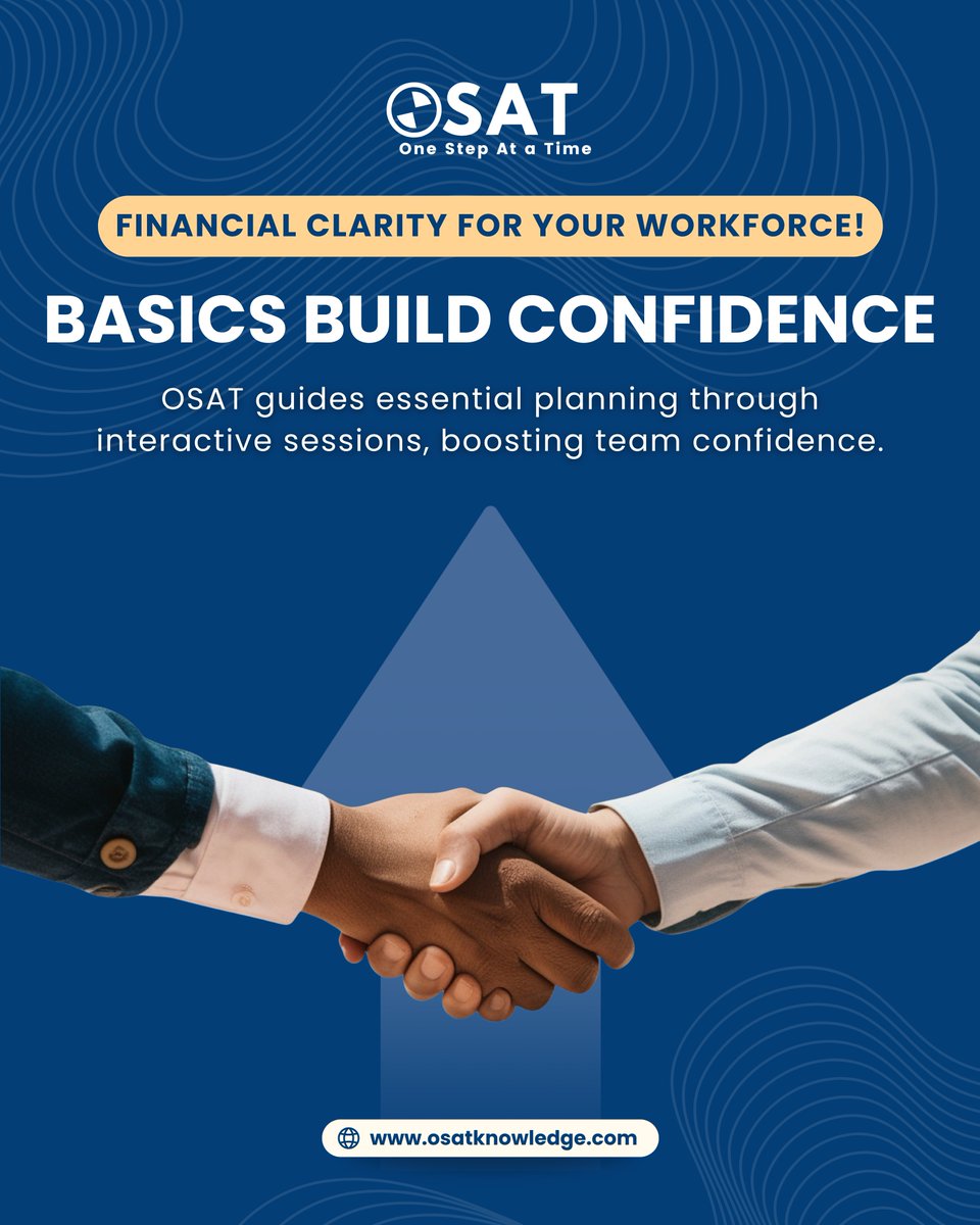 osatknowledge's tweet image. Basics Build Confidence! 🌟

Financial clarity for your workforce! OSAT guides essential planning through interactive sessions, boosting team confidence.

#TeamFinance #OSAT #FinancialClarity #WorkforceWellness #ConfidenceBoost