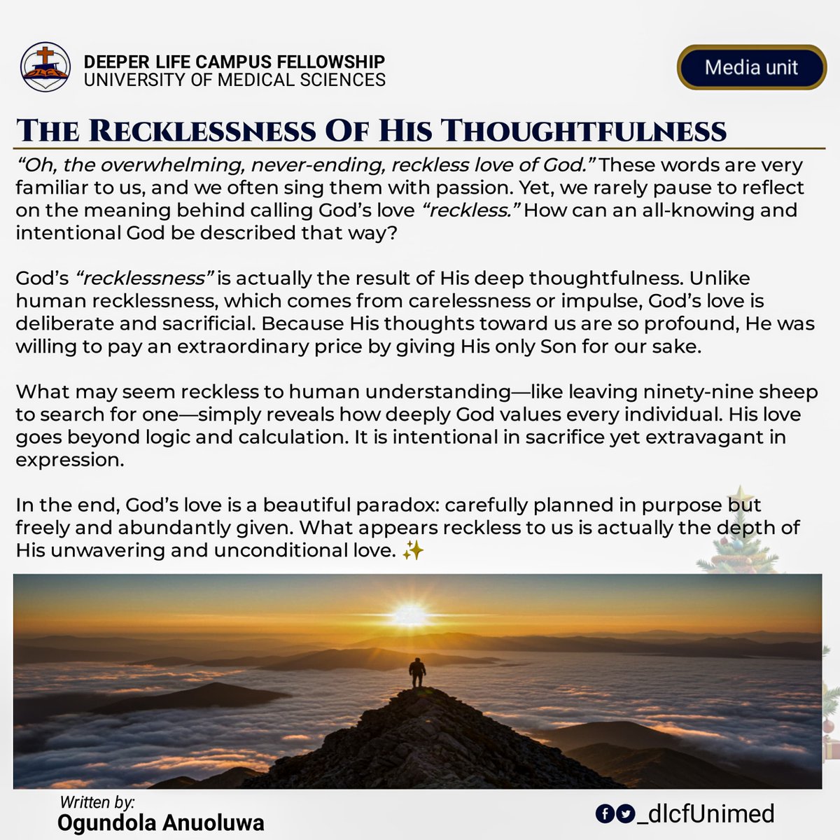 Dlcfunimed's tweet photo. What seems reckless in God
is the depth of His intentional love—
searching, sacrificing,
giving without calculation. 

His “recklessness” is the overflow of a heart that values every soul. 

©DLCF UNIMED MEDIA TEAM
#TriumphantTuesday https://t.co/c9oYmSomoZ