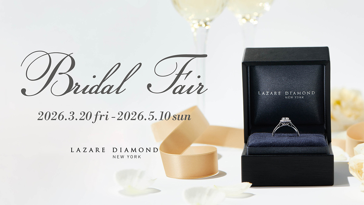 lazarediamondjp's tweet photo. 『Bridal Fair開催💎』2026年3月20日(金)-5月10日(日)
期間中、全国のラザール ダイヤモンドにてブライダルリングをご購入のお客さまに、オリジナルノベルティをプレゼント（※数量限定、オンラインショップは対象外） ぜひこの機会にご来店ください。
https://t.co/Bt64b4XJBR https://t.co/m36HDRI6sP