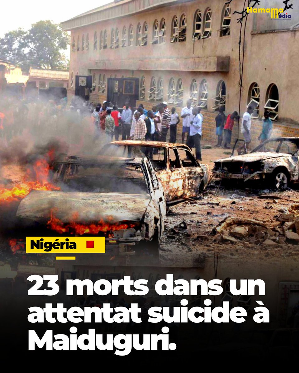 #Nigéria 🇳🇬 | Une série d’explosions attribuées à des kamikazes a frappé, lundi soir, la ville de Maiduguri, capitale de l’État de Borno, faisant au moins 23 morts et 108 blessés selon la police.