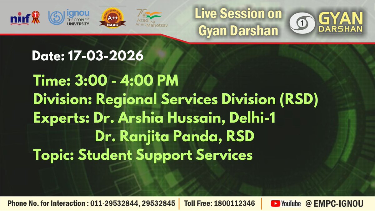 Students of IGNOU may watch the programme on the Topic: "Student Support Services"  on #GYANDARSHAN on 17.03.2026 at 3:00PM-4:00 PM and interact with Experts.