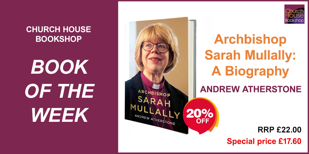 CHBookshop's tweet photo. 20% off our Book of the Week 📚 'Archbishop Sarah Mullally: A biography' by Andrew Atherstone - https://t.co/tL2zixG2fh https://t.co/Ewkbn0g28e