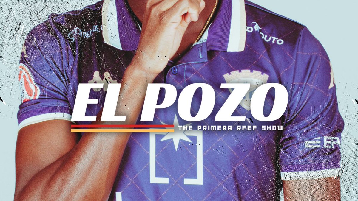 El Pozo - The Primera RFEF Show tweet media