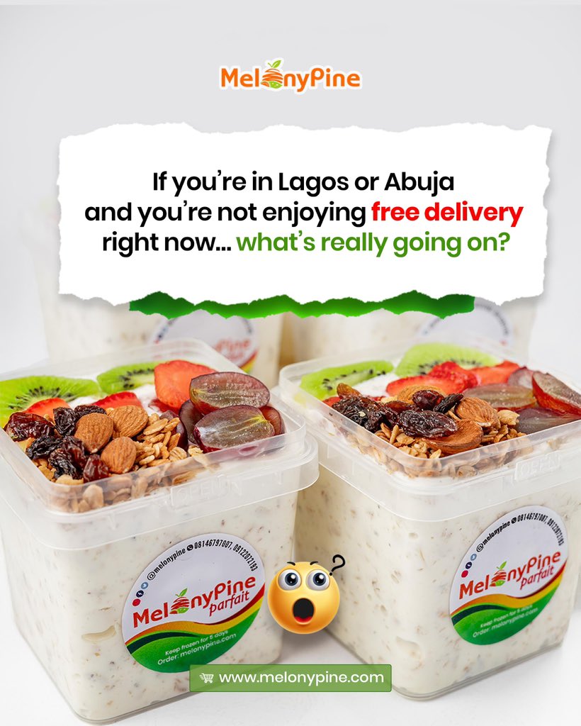 No seriously… what’s really going on?😂

You’re in Lagos or Abuja and you’re not enjoying FREE DELIVERY on MelonyPine right now?

Fresh fruits. Creamy parfait. Crunchy goodness. And delivery is literally on us… and you’re still thinking about it?

Ah ah 

Don’t overthink soft
