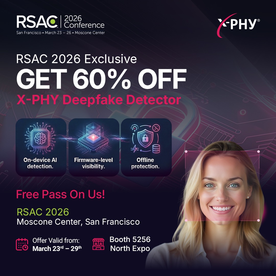XphySecure's tweet photo. Heading to #RSAC2026? 🛡️ Don’t miss out:

✅ 60% OFF Deepfake Detector (On-device/Real-time)
✅ Free RSAC Passes available
✅ Live Demos at Booth 5256

🔥 Buy Now (Ends 3/29): https://t.co/ojM6xYma3z
🎟️ Free Pass: https://t.co/ZvpSXNjd5R

See you in San Francisco! 🌉
#AISecurity https://t.co/niqzwhYwfJ