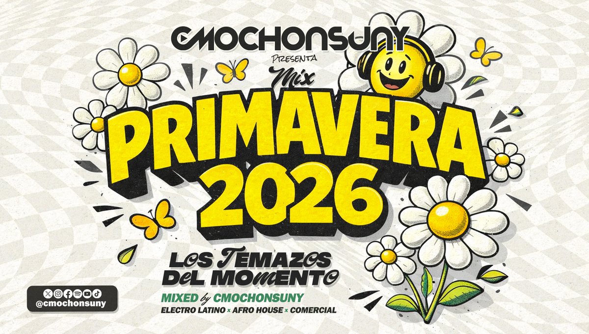 Sesión PRIMAVERA 2026 MIX 🌼 ELECTRO LATINO, AFRO HOUSE, COMERCIAL 🎵 Mixed by CMOCHONSUNY youtu.be/9d2Maaxok_Y