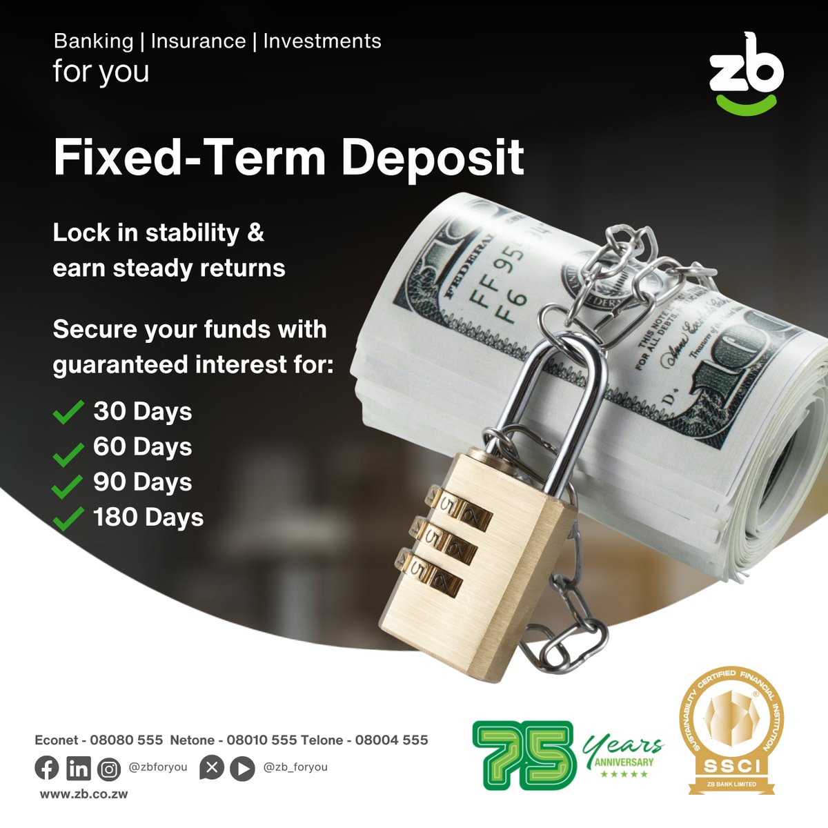 zb_foryou's tweet photo. Lock in stability. Earn steady returns
With our Fixed Term Deposit, secure your funds and enjoy guaranteed interest over 30, 60, 90, or 180 days.
A smart way to grow your money with confidence.
#ZBForYou #SmartInvesting #FixedTermDeposit https://t.co/rvdsWPrlV4