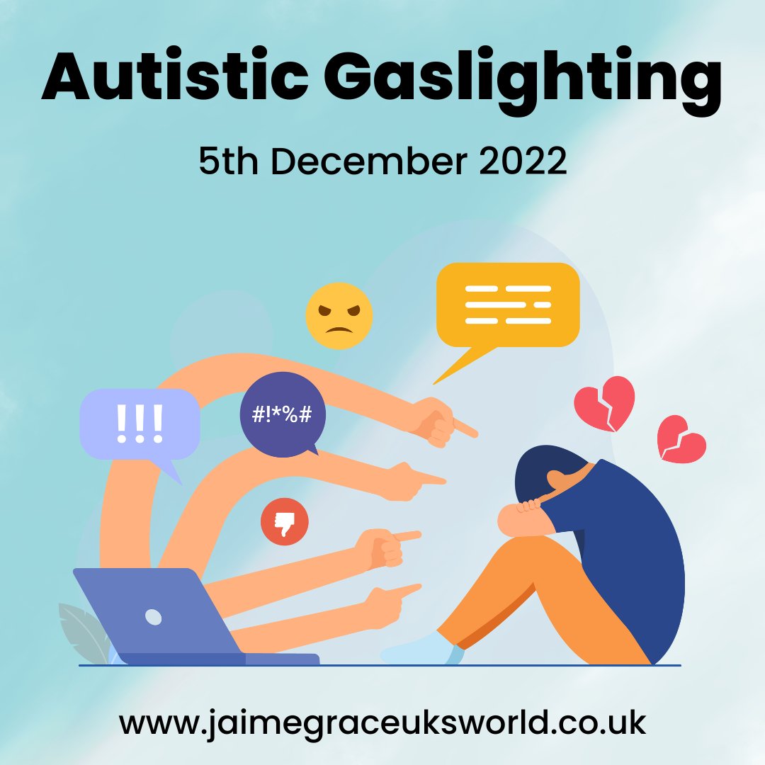 JaimeGraceUK's tweet photo. Blog published 5th December 2022 was about Autistic Gaslighting
What is gaslighting? What autistic gaslighting sounds like?
https://t.co/Oy59H8iWiE
#gaslighting #gaslightingawareness #gaslightingisabuse #gaslightingisreal #blogger... https://t.co/0TS5eYDcX4
