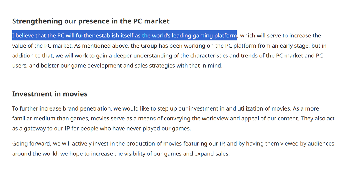Capcom CEO believes PC will be the  'world's leading gaming platform.'

There's also plans to make more movies &amp; films.

capcom.co.jp/ir/english/dat…