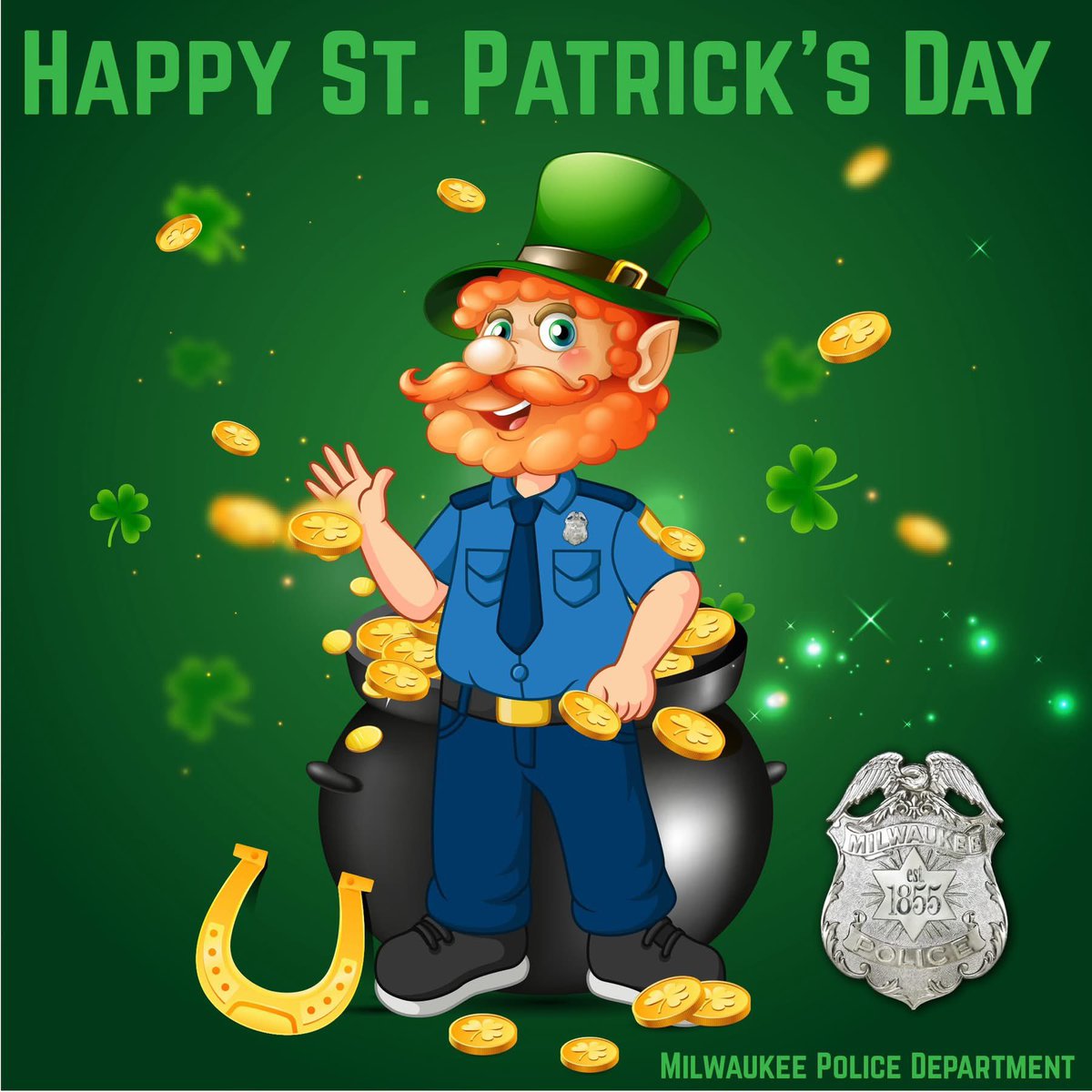 MilwaukeePolice's tweet image. #MKEPD #HappyStPatricksDay #MKE. Don't depend on the #LuckoftheIrish this #StPaddysday 🍀 Have a #DesignatedDriver! #BeSafeMKE 🍀