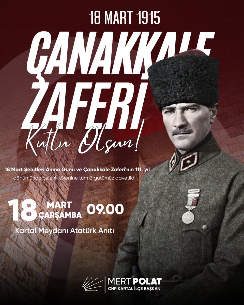 TÖRENE DAVET

18 Mart Şehitleri Anma Günü ve Çanakkale Zaferi’nin 111. yıl dönümünde; aziz şehitlerimizi rahmet, minnet ve saygıyla anmak üzere çelenk törenine tüm örgütümüz davetlidir.

Tarih: 18 Mart Çarşamba (Yarın)
Saat: 09.00
Yer: Kartal Meydanı (Atatürk Anıtı)

Tarihimizin