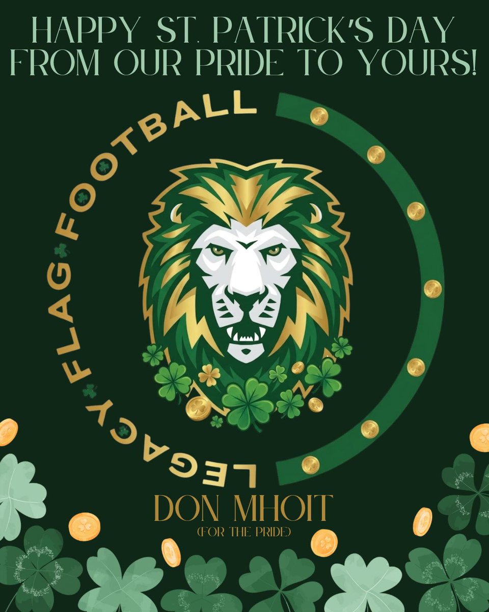 LegacyLionsFFB's tweet photo. Luck isn’t just found, it’s earned on the field. From the first snap to the final whistle, we’re proud of the Legacy we’re building together in year 1. Wishing our entire community a safe and Happy St. Patrick’s Day! Enjoy the green and the gold (for one day only)!  #LegacyFlag https://t.co/2cAzHPse8o