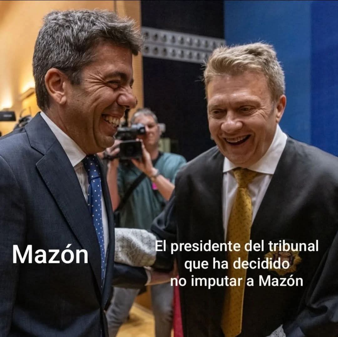 Esta claro o hace falta un cursillo de por qué no se le imputa al sinvergüenza de Mazón...