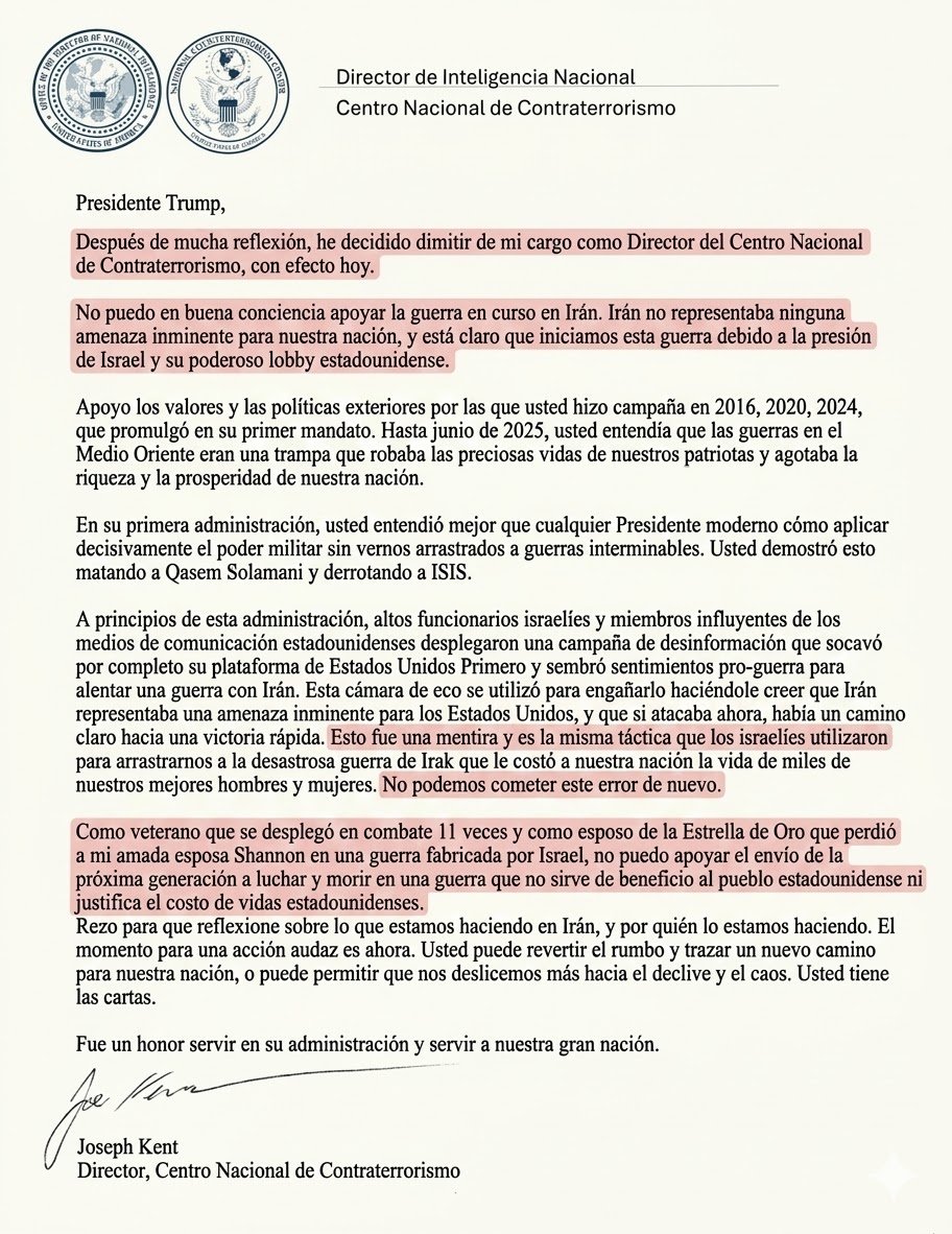 Miren esto por favor es una locura. Renunció el Director de Contraterrorismo de EEUU rechazando la guerra con Irán y reconociendo que EEUU inició la guerra a instancias del Régimen Terrorista Israelí.