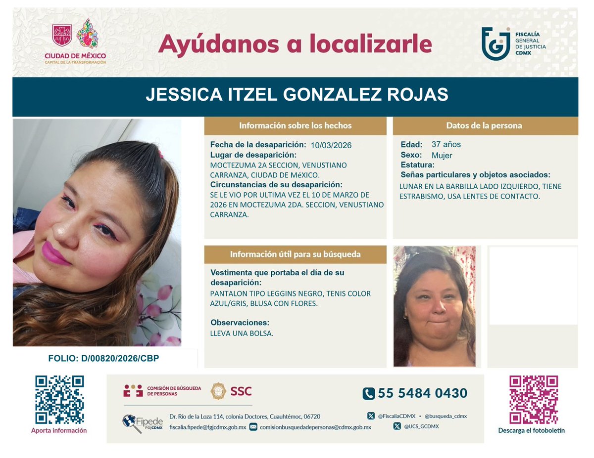 Busqueda_MX's tweet photo. Solicitamos apoyo para localizar a Jessica Itzel González Rojas de 37 años. Fue vista por última vez en Venustiano Carranza, Ciudad de México el 10 de marzo 2026

Si tienes información comunícate a

@busqueda_cdmx 55 5484 0430
@Busqueda_MX  800 028 77 83 y WhatsApp 55 1309 9024 https://t.co/wEDWyK58Ml