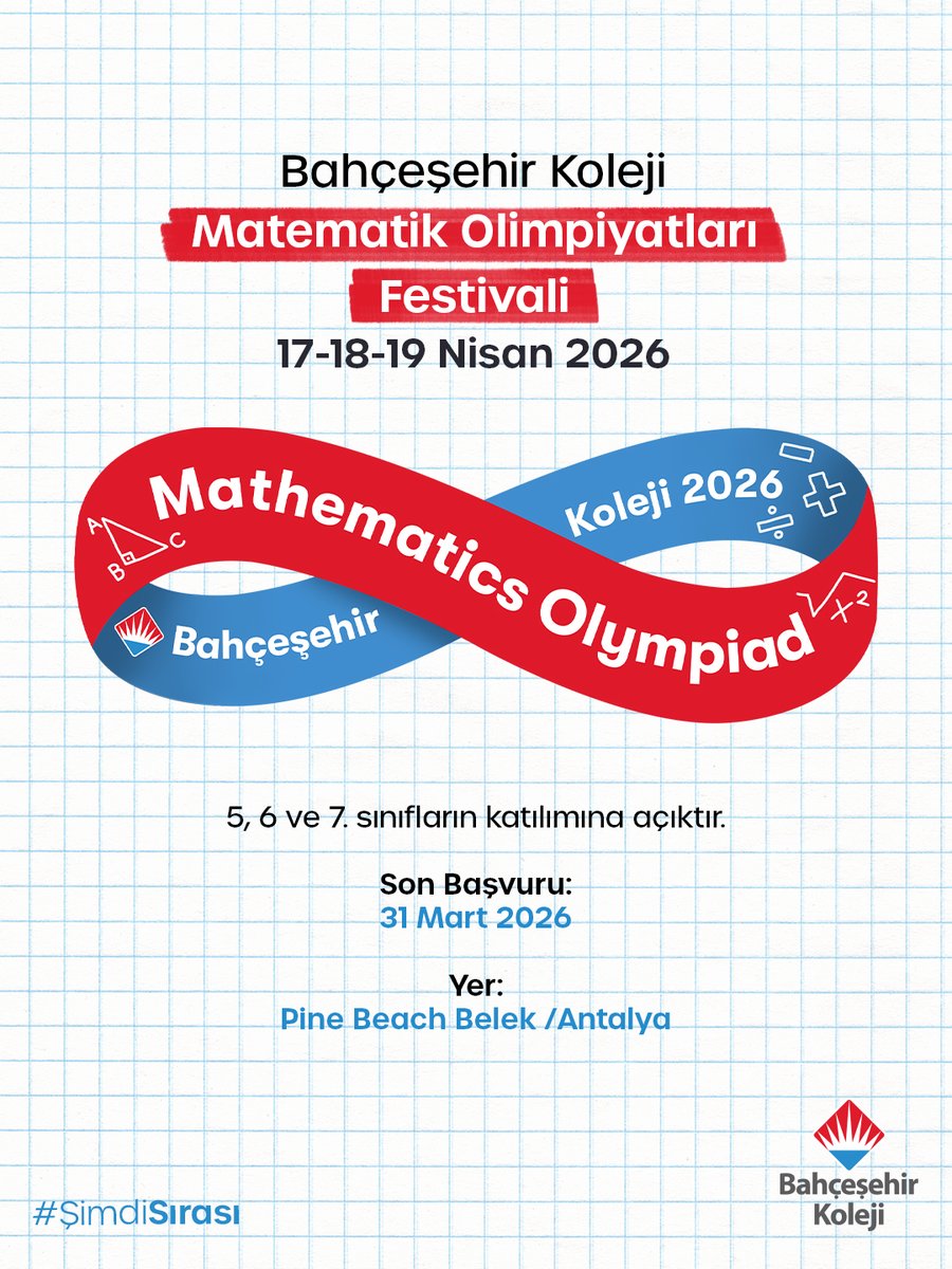 bahcesehir_k12's tweet photo. Matematik tutkunları için heyecan başlıyor! ✨

Bahçeşehir Koleji Matematik Olimpiyatları Festivali; analitik düşünme ve problem çözme becerilerini ortaya koymak isteyen 5, 6 ve 7. sınıf öğrencilerimiz için 17–18–19 Nisan 2026 tarihlerinde Antalya’da gerçekleşiyor.

📅 Son başvuru: 31 Mart 2026

Matematiğin sınırlarını keşfetmenin #ŞimdiSırası

#BahçeşehirKoleji