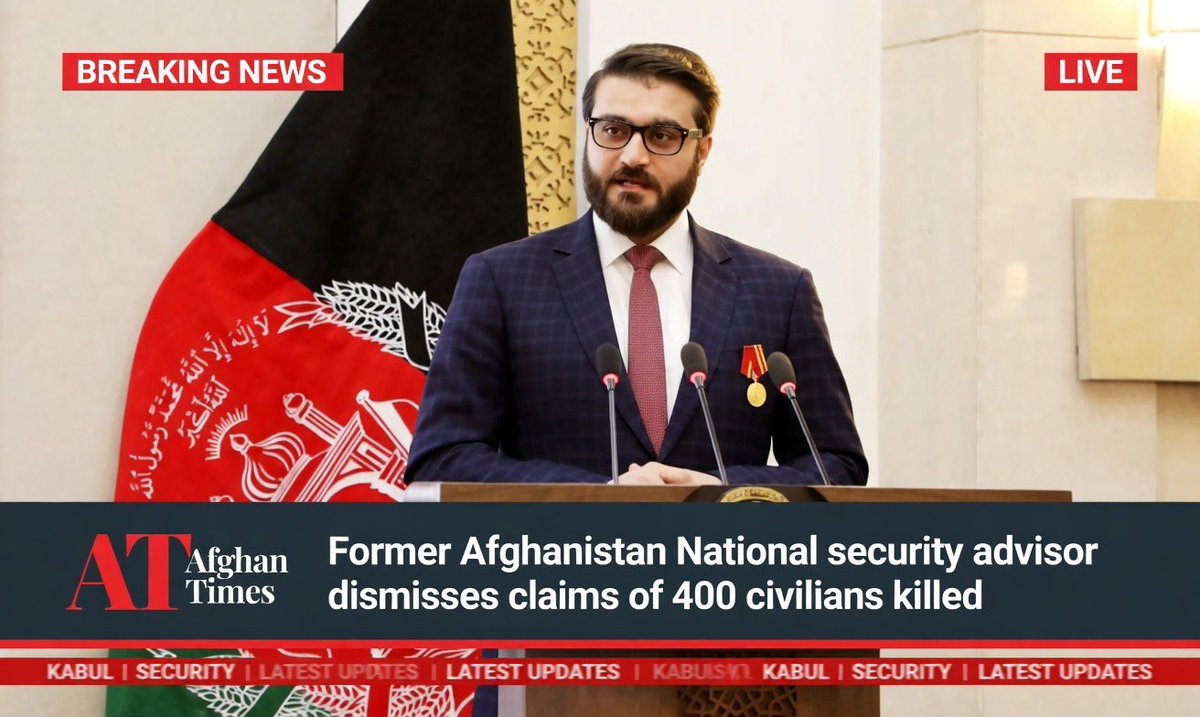 Former Afghan National Security Advisor refutes claim of 400 civilian deaths, cites private sources and alleges propaganda