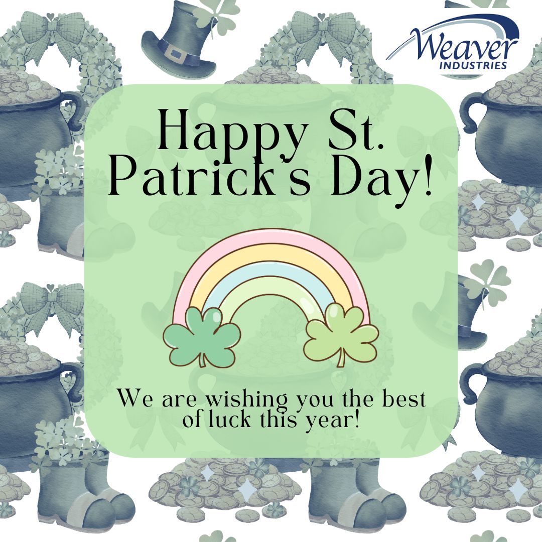 WeaverInd's tweet photo. Happy St. Patrick's Day from Weaver Industries. We hope you have the luckiest day!

#WeaverIndustries #StPatricksDay #Luck https://t.co/nvykKrK8gQ