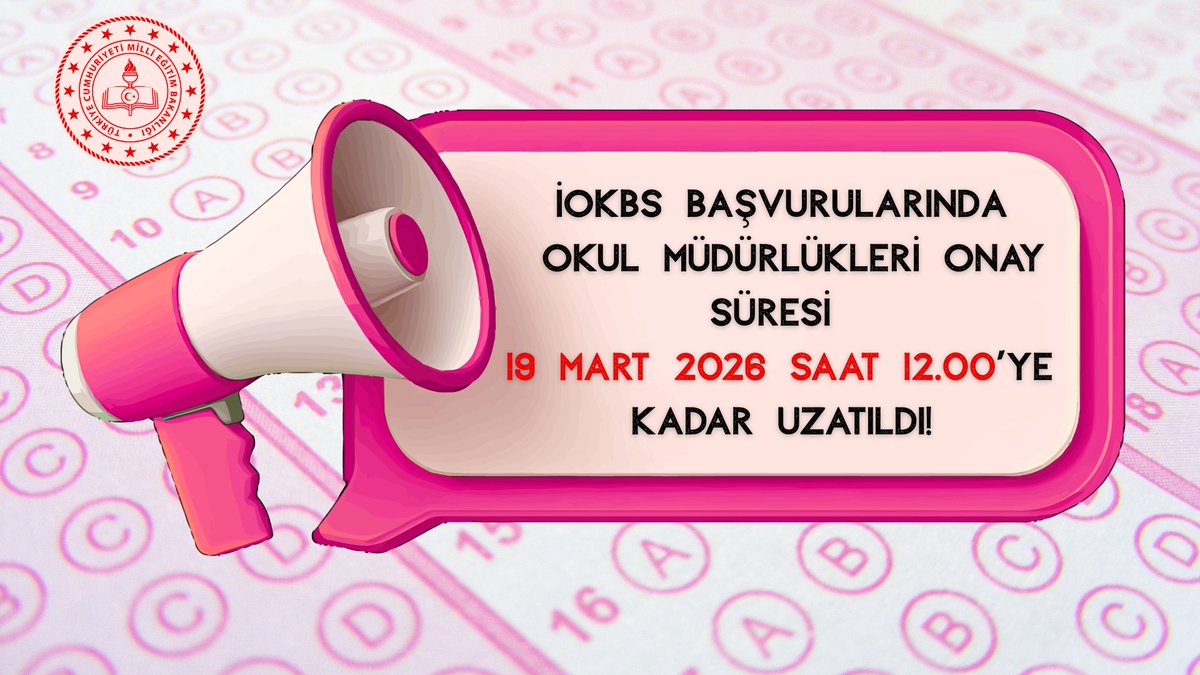 mebodsgm's tweet photo. İOKBS BAŞVURULARINDA OKUL MÜDÜRLÜKLERİ ONAY SÜRESİ UZATILDI
İlköğretim ve Ortaöğretim Kurumları Bursluluk Sınavı başvurularına ilişkin okul müdürlüklerince gerçekleştirilecek onay işlemleri için süre 19 Mart 2026 saat 12.00’ye kadar uzatıldı.

Millî Eğitim Bakanlığı tarafından yürütülen İlköğretim ve Ortaöğretim Kurumları Bursluluk Sınavı (İOKBS) başvuru sürecinde, okul müdürlükleri tarafından gerçekleştirilecek başvuru onay işlemlerinin tamamlanması için tanınan süre güncellendi. Daha önce 13 Mart 2026 olarak duyurulan onay işlemlerinin son tarihi, yapılan düzenleme ile 19 Mart 2026 Perşembe günü saat 12.00’ye kadar uzatıldı.
@tcmeb 
@Yusuf__Tekin