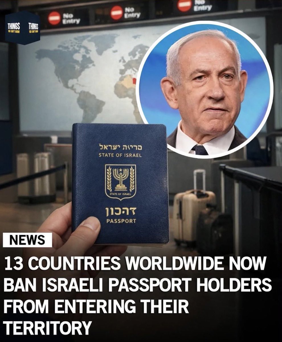 🔴Ya son trece los países que prohíben la entrada de ciudadanos con pasaportes israelíes‼️

Argelia, Bangladesh, Brunéi, Irán, Irak, Kuwait, Líbano, Libia, Malasia, Pakistán, Arabia Saudita, Siria y Yemen.