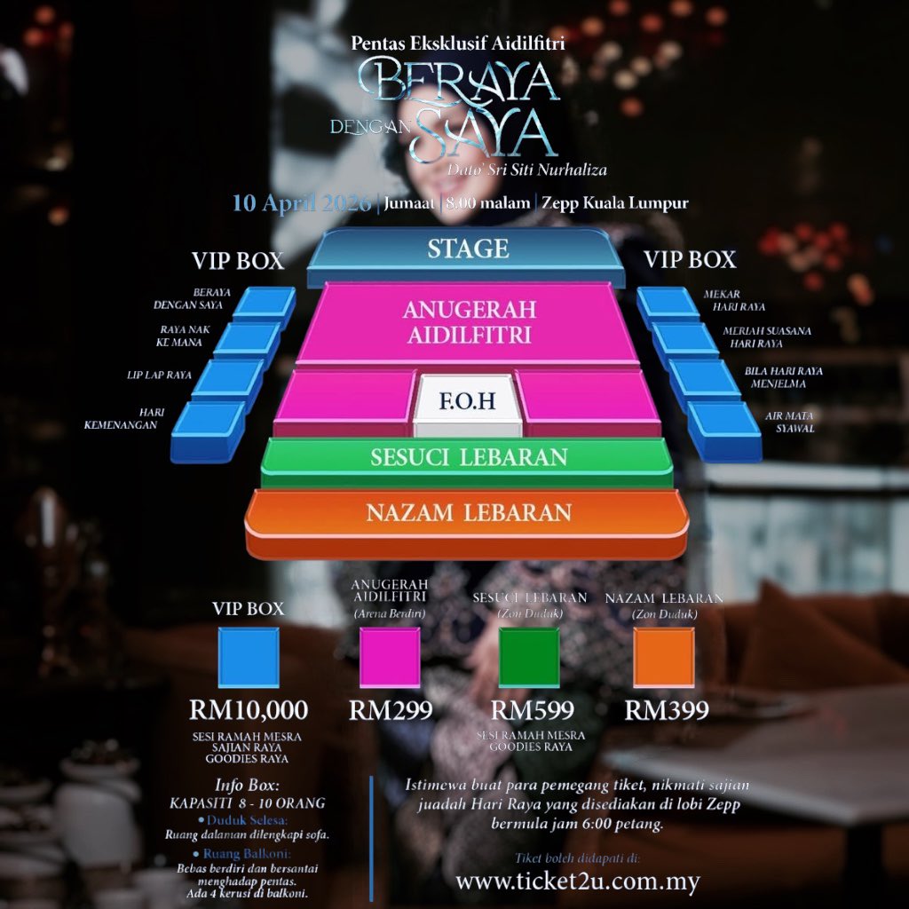 SITI NURHALIZA presents Pentas Eksklusif Aidilfitri: Beraya Dengan Saya live at Zepp Kuala Lumpur on 10 April 2026, with ticket prices ranging from RM299 to RM10,000, plus a special Juadah Hari Raya prepared for all ticket holders at the lobby before the show.