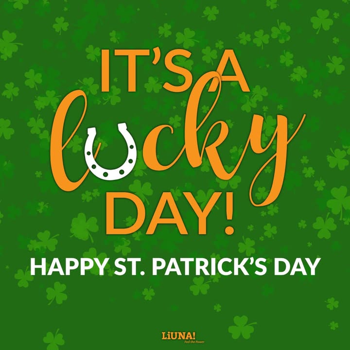 Celebrating the power of hard work and a bit of luck this St. Patrick’s Day. 🍀 #LiUNA #FeelThePower