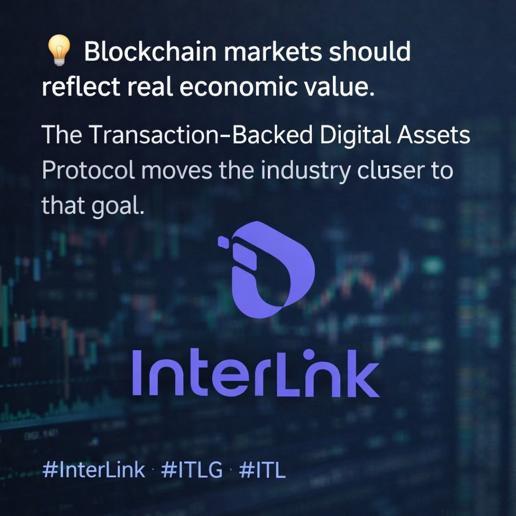 Tiana28932's tweet photo. #InterLink_Network
💡 Blockchain markets should reflect real economic value.
The Transaction-Backed Digital Assets Protocol moves the industry closer to that goal.
#InterLink #ITLG #ITL https://t.co/Oc7yqceYcG