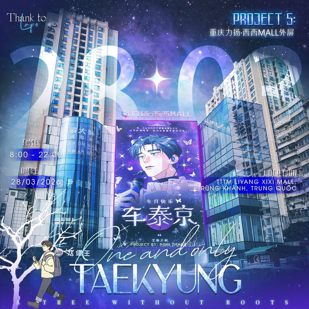 Dummio_vn's tweet photo. 𝐏𝐑𝐎𝐉𝐄𝐂𝐓 𝐅𝐎𝐑 𝐂𝐇𝐀 𝐓𝐀𝐄𝐊𝐘𝐔𝐍𝐆 𝐁𝐈𝐑𝐓𝐇𝐃𝐀𝐘 - 𝐅𝐑𝐎𝐌 𝐕𝐈𝐄𝐓𝐍𝐀𝐌 

✰ 𝐏𝐑𝐎𝐉𝐄𝐂𝐓 𝟓: 重庆力扬·西西MALL外屏
📍Address: LED Outdoor Screen - Liyang Xixi Mall, Chongqing, China (TTTM Liyang Xixi Mall, Trùng Khánh, Trung Quốc) 
🗓️ Date: 28/03/2026
🕰️ Time: 8:00-22:00

✰ 𝐏𝐑𝐎𝐉𝐄𝐂𝐓 𝟔: 𝐋𝐄𝐃 𝐔𝐍𝐈𝐎𝐍 𝐌𝐀𝐋𝐋 
📍Address: At LED Core Display, G Floor, Union Mall, Bangkok, Thailand.
🗓️ Date: 23-29/03/2026
🕰️ Time: 11:00-22:00

@lapo5858 
#atreewithoutroots #뿌리없는나무 

Project by Nghi Thanh