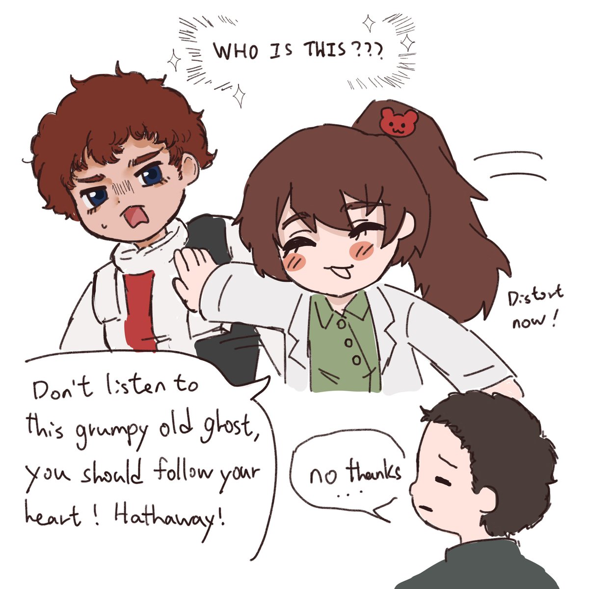 You should distort, Hathaway.