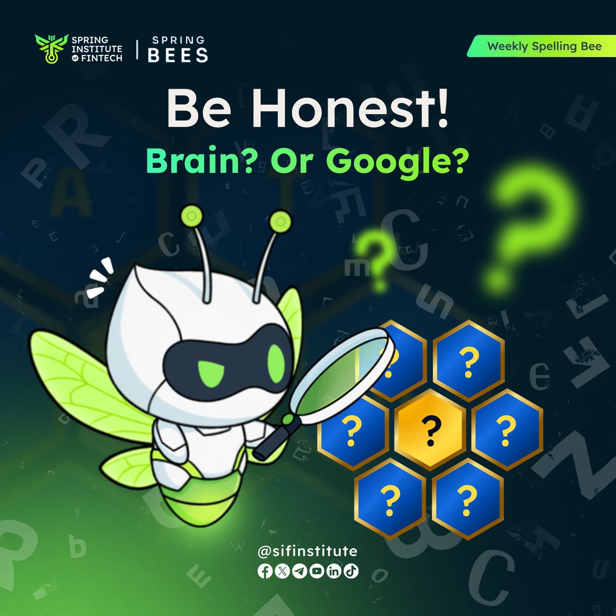 sifinstitute's tweet image. Me: I got this. 🧠
Also me: checks 3 times. 👀

Spelling Bee is back too.

Be honest.
Brain or Google? 👀💪

#SIF #SpringInstituteOfFinTech #CryptoEducation #FinTechKnowledge #SpellingBee