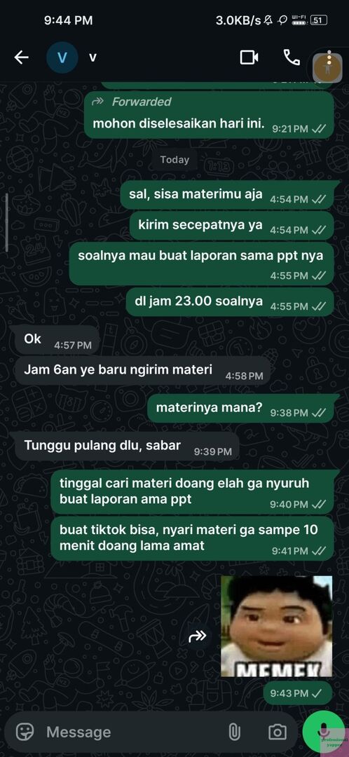 Yap! yg ngide adain kerja kelompok siapa sih anjgggg, cape bgt ketemu org org bungul macam gini.. udh semester 4 tp masih ga ngerti prioritas, LU KALAU KAGA NIAT JADI MAHASISWA MENDING JADI KANGKUNG AJA UDH