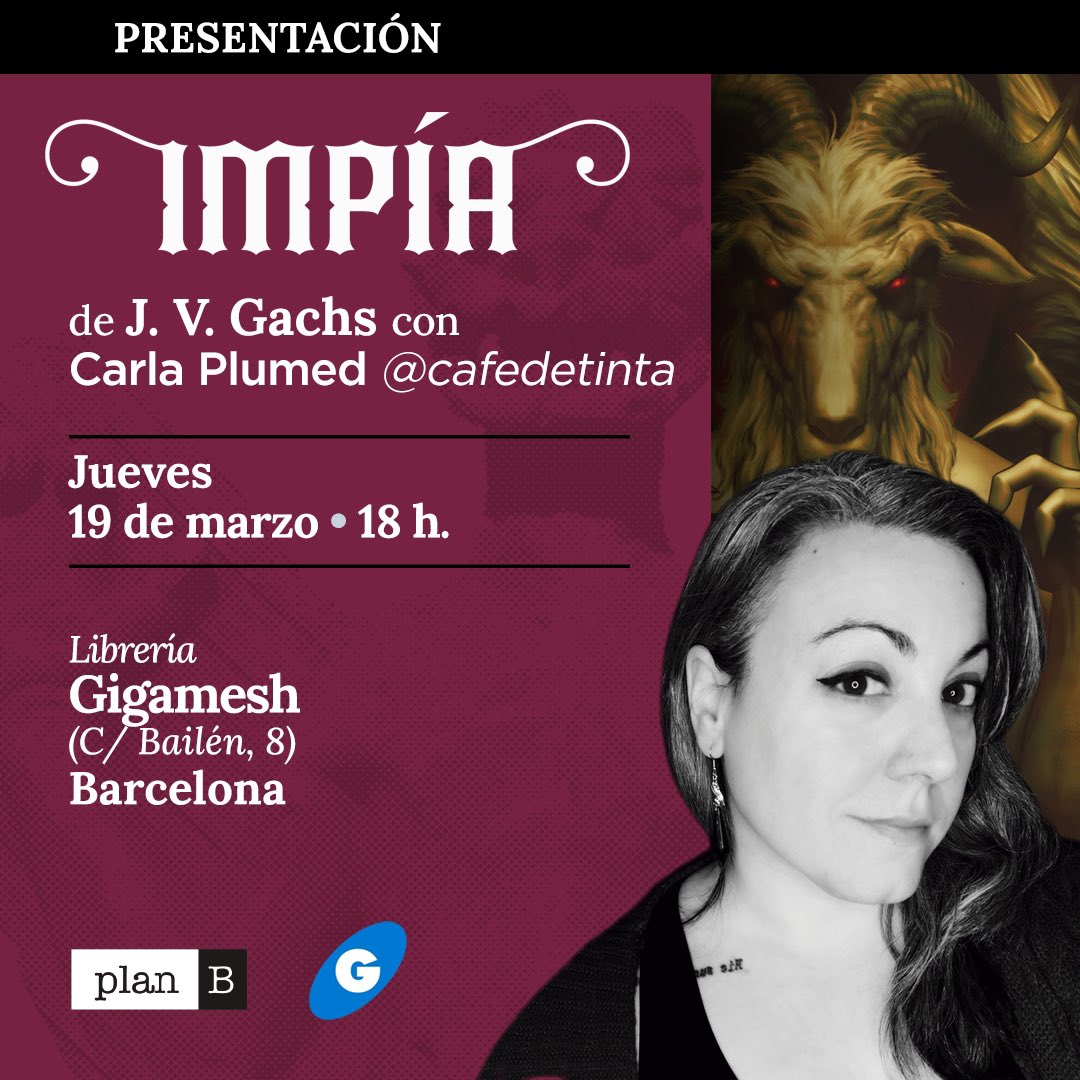 Y el jueves 19, en ese templo que es <a href="/GigameshTienda/">Librería Gigamesh</a>, estará J. V. Gachs presentado, escoltada por <a href="/Cafedetinta/">Café de Tinta</a> (Carla Plumed) su novela Impía (<a href="/DolmenEditorial/">Dolmen Editorial</a>) para hablar del equipo formado por una monja y la dueña de un sec shop para evitar el advenimiento del anticristo.