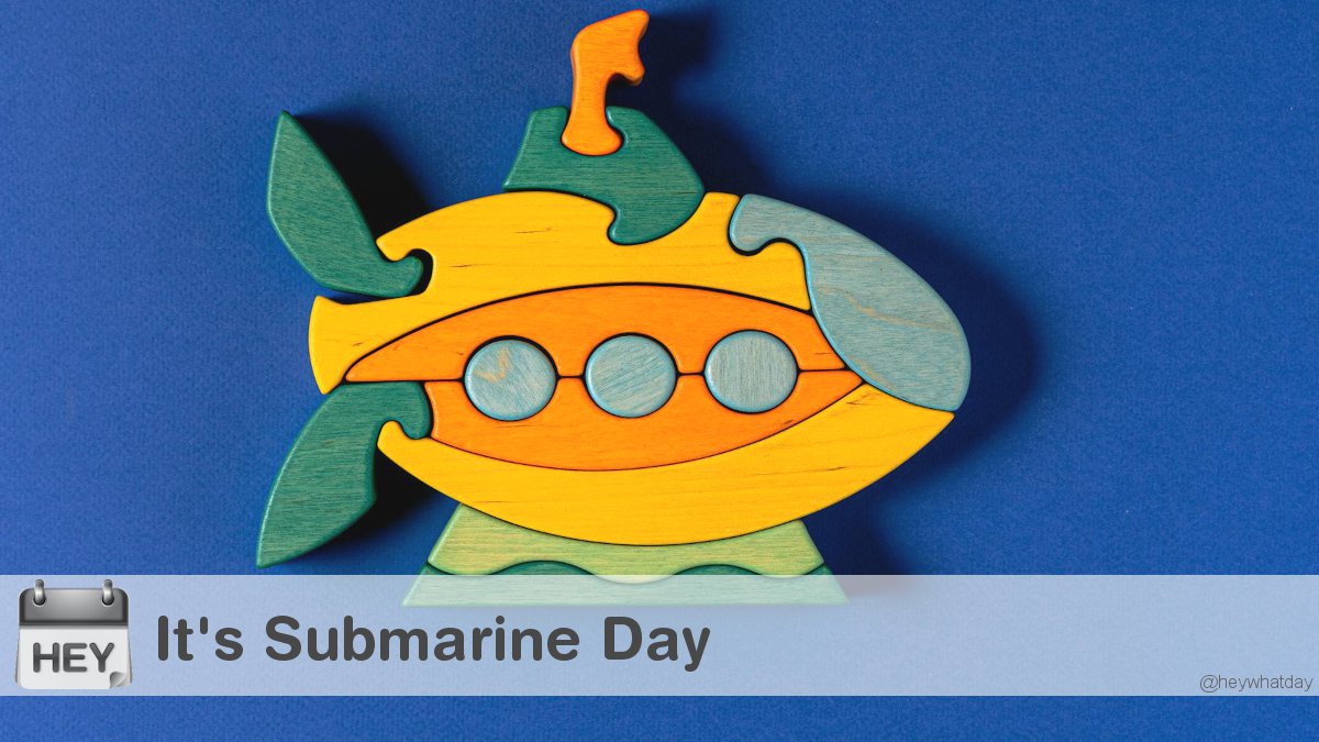 HeyWhatDay's tweet image. It's Submarine Day! 
#SubmarineDay #NationalSubmarineDay #Puzzle