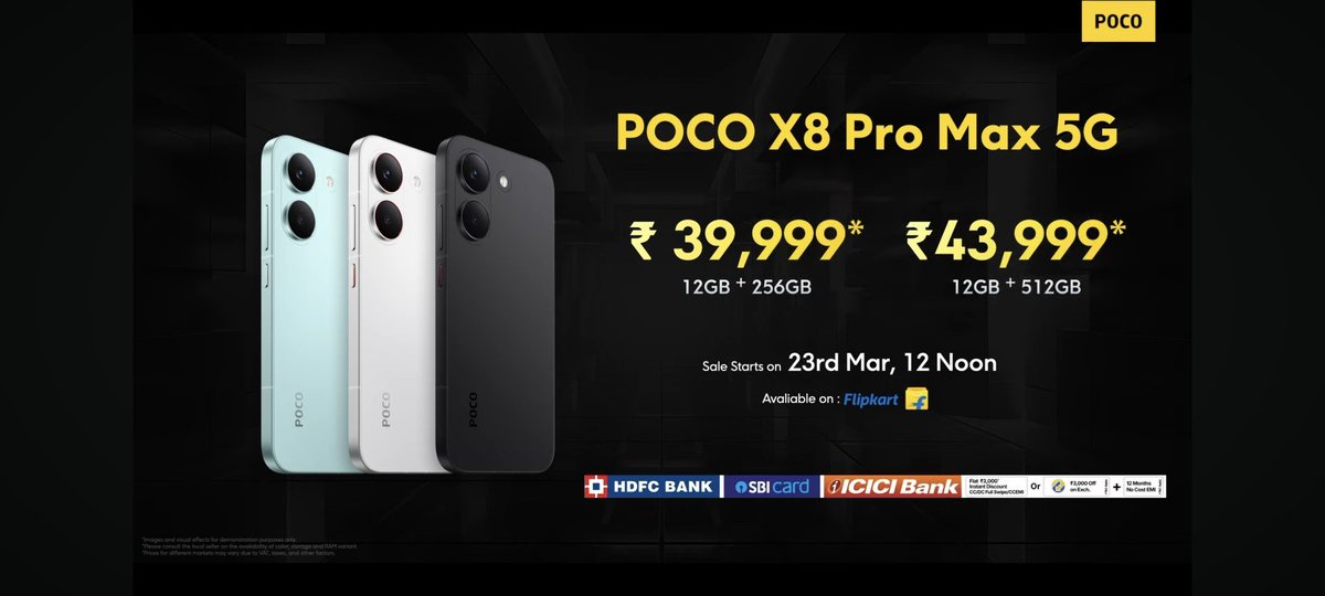 PinkuMeena5's tweet photo. #POCOX8ProMax 5G with Dimensity 9500s & massive 8500mAh battery Starting at just โน39,999*. Sale live on 23rd March, 12 PM @Flipkart
#POCOX8ProSeries #AllPowerNoBS #PowerUnleashed #POCOFans
@IndiaPOCO @KenSekhar @sandeep9sarma @Huilgol @digvj @AnkitSingh_08 https://t.co/SAKNi1AWj3