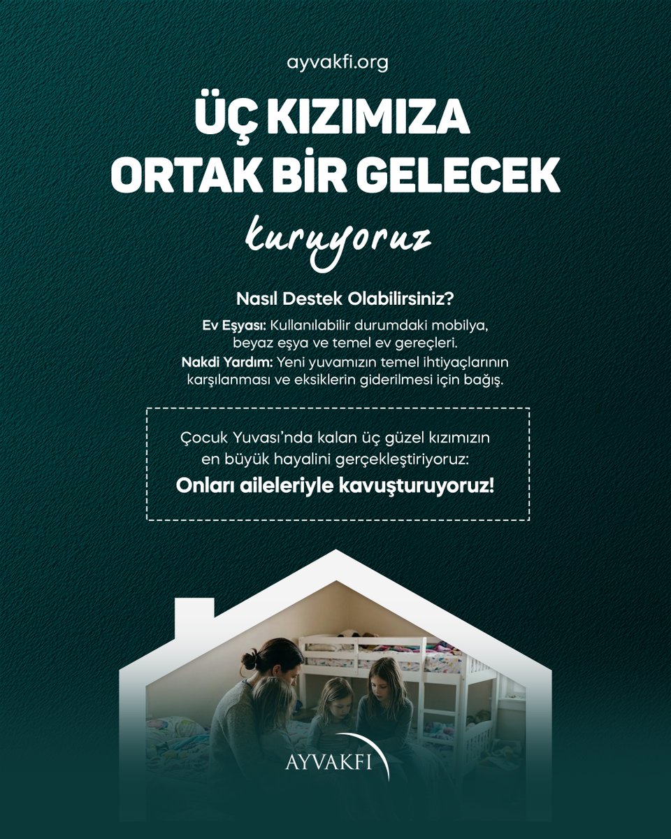 AYVAKFI's tweet photo. Üç Kızımıza Ortak Bir Gelecek Kuruyoruz.
Gelin, bu mutluluğu birlikte büyütelim. 

#ayvakfı #yuvakuruyoruz https://t.co/Xj2fIwyA72