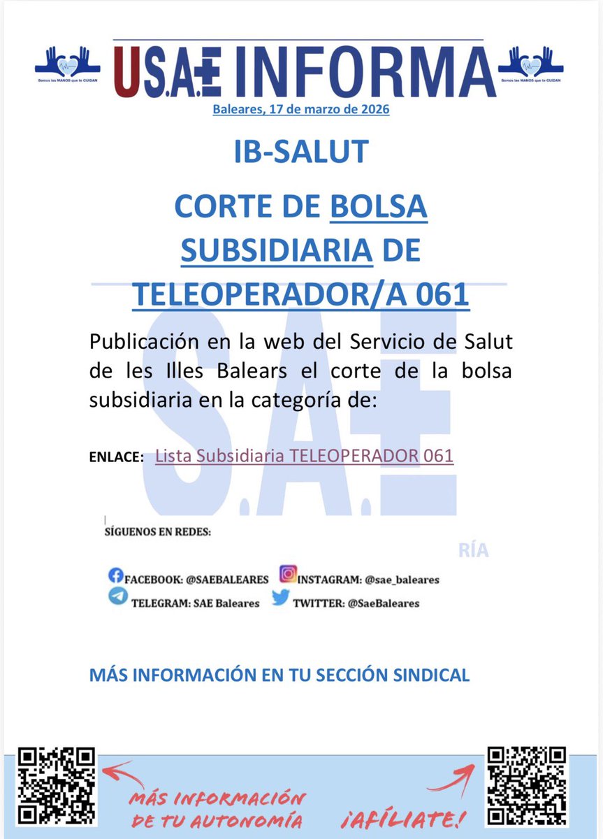 Baleares, 17 de marzo de 2026

IB-SALUT
CORTE DE BOLSA SUBSIDIARIA DE
TELEOPERADOR/A 061

MÁS INFORMACIÓN EN TU SECCIÓN SINDICAL